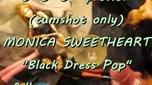 BBB Preview: Monica Sweetheart "black Dress Pop" (cumshot Only)